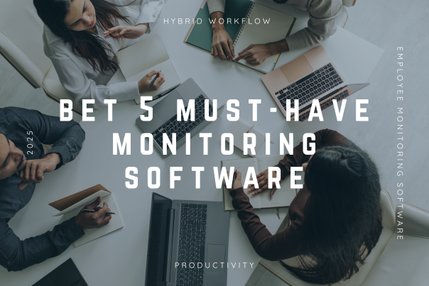top 5 employee monitoring software for hybrid teams 2025